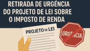 Leia mais sobre o artigo Governo Federal pede retirada de Urgência do PL da Isenção do IR